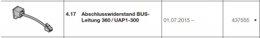 Hörmann Steuerungen integriert 360 Abschlusswiderstand BUS-Leitung 360-UAP1-300, 437555