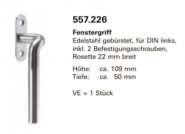 Jansen, Janisol Arte 66, Fenstergriff Edelstahl gebürstet, für DIN links, inkl. 2 Befestigungssch, Rosette 22 mm breit, 557.226