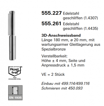 Schüco Jansen 3D-Anschweissband Länge 180 mm, ø 20 mm, Edelstahl geschliffen 1.4435, Artikelnummer 555.261, Janisol HI Türen