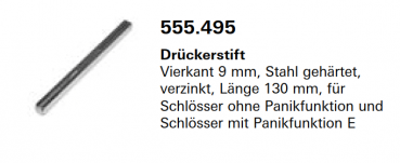 Schüco Jansen Drückerstift Vierkant 9 mm, Stahl gehärtet, verzinkt, Länge 130 mm, Artikelnummer 555.495, Janisol HI Türen