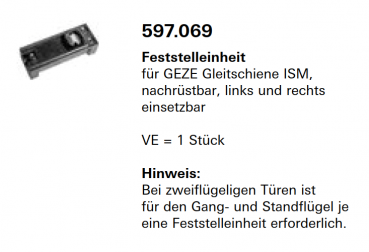 Schüco Jansen Feststelleinheit für GEZE Gleitschiene ISM, nachrüstbar, Artikelnummer 597.069, Janisol HI Türen