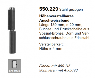 Schüco Jansen Höhenverstellbares Anschweissband Länge 180 mm, ø 20 mm, Artikelnummer 550.229, Janisol HI Türen