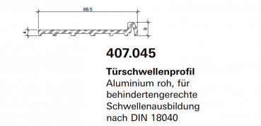 Schüco-Jansen-Türschwellen-Zusatzprofil-Aluminium-roh-für-behindertengerechte-Schwellenausbildung-nach-DIN-18040-407.045.png