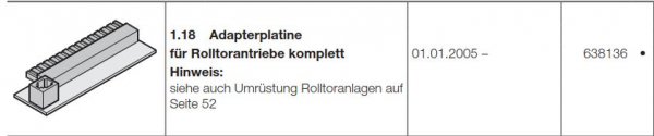 Hörmann Ersatzteile für Roll-und Rolltorantriebe:  Adapterplatine für Rolltorantriebe komplett, 638136