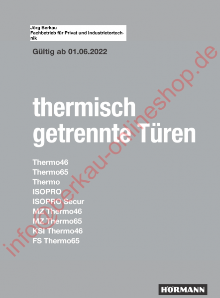 Ersatzteilliste für Hörmann​ Thermisch getrennte Türen Thermo46, Thermo65, Thermo, ISOPRO, ISOPRO Secur, MZ Thermo46, MZ Thermo65, KSI Thermo46