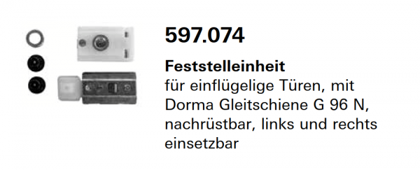 Schüco Jansen Feststelleinheit für einflügelige Türen, mit Dorma Gleitschiene G 96 N, Artikelnummer 597.074, Janisol HI Türen