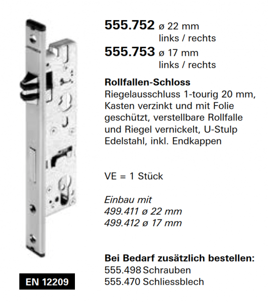 Schüco Jansen Rollenfallen-Schloss, Jansen Artikelnummer 555.752 ø 22 mm  links / rechts, Zubehör Janisol HI Türen