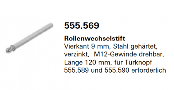 Schüco Jansen Rollenwechselstift Vierkant 9 mm, Stahl gehärtet, verzinkt, M12-Gewinde drehbar, Artikelnummer 555.569, Janisol HI Türen.