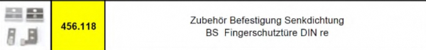 Schüco Jansen Zubehör Befestigung Senkdichtung ​​​​​​​rechts Fingerschutz, 456.118