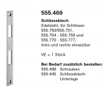 Schüco Jansen Schliessblech Edelstahl, Artikelnummer 555.469, links und rechts einsetzbar